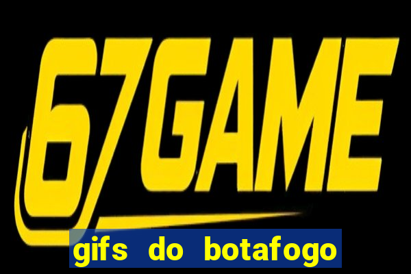 gifs do botafogo para whatsapp